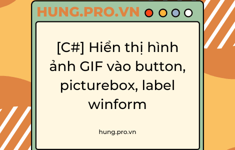 [C#] Display GIF images on button, picturebox, label winform