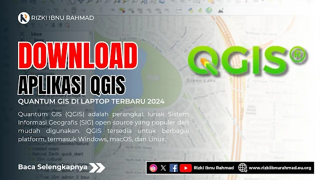 Cara Download Aplikasi QGIS di Laptop Terbaru 2024