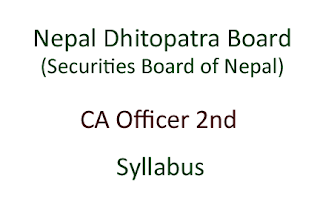 Nepal Dhitopatra Board Syllabus CA Officer 2nd