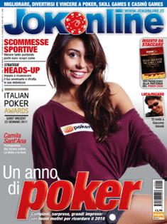 Jokonline 9 - Gennaio 2011 | ISSN 2038-2251 | PDF HQ | Mensile | Scommesse | Giochi di Società | Poker
Jokonline, il mensile dedicato a tutti coloro che si avvicinano al mondo del gioco sul Web e hanno voglia di imparare le regole, conoscere i personaggi e segreti di questo mondo in continua crescita.
Jokonline svela le tattiche e le strategie dei principali giochi offerti dal web: poker, skill games, casino games, scommesse e tante altre novità.
Segnala inoltre le opportunità, i bonus, le promozioni e come migliorare nel gioco per avere più chance di vincita.
La rivista è anche una guida che contiene delle schede dettagliate dei migliori siti e dei diversi tipi di gioco.
Tutto ciò con un linguaggio semplice e accessibile sempre all'insegna del concetto del gioco responsabile.