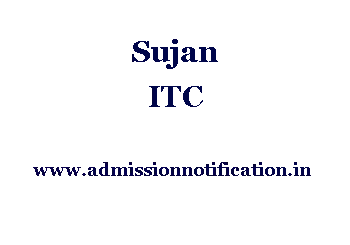 Sujan ITC Admission, Ranking, Reviews, Fees and Placement