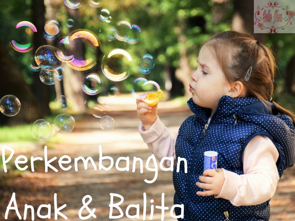 perkembangan anak dan balita YAUMIL MIMI