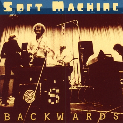 Soft Machine - Backwards