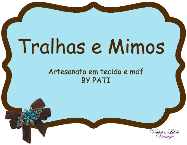 Tralhas e Mimos