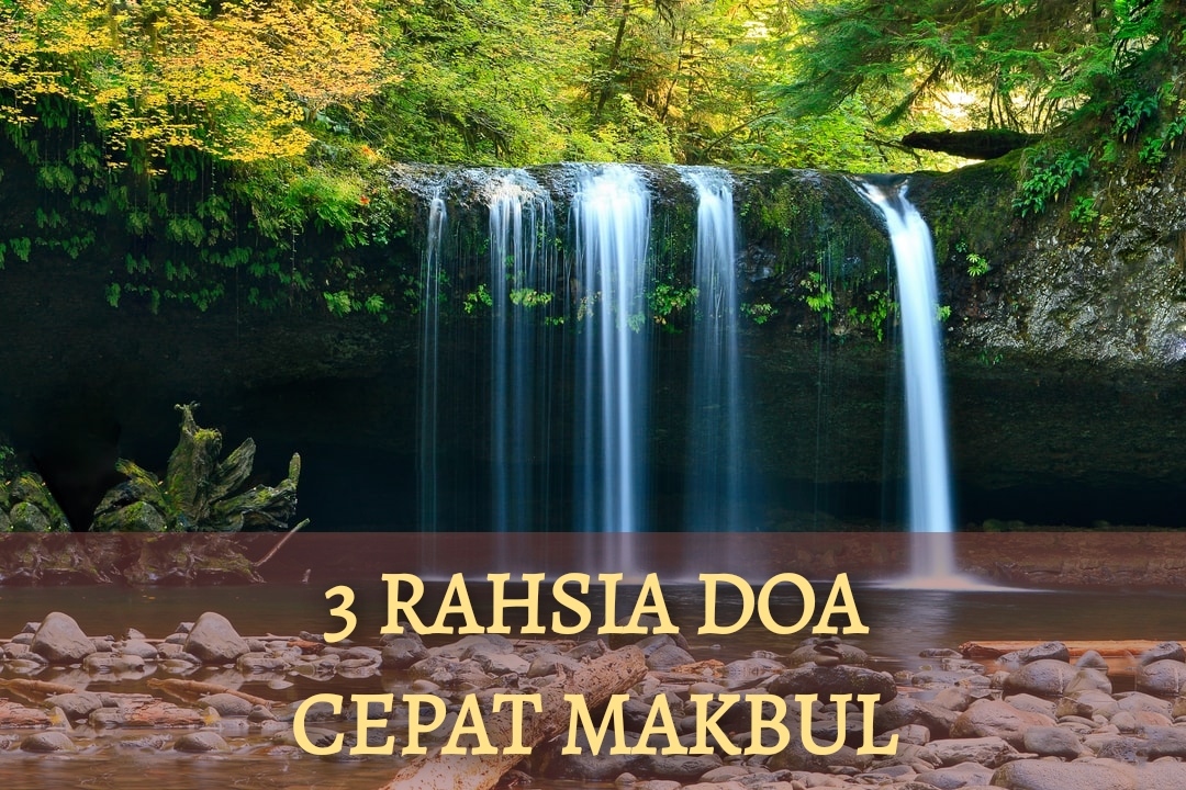 3 Rahsia Doa Cepat Makbul