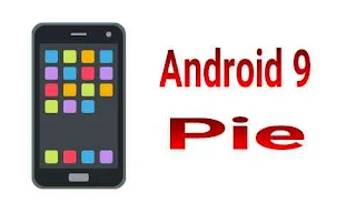 Kelebihan android pie dibanding android Os di bawahnya