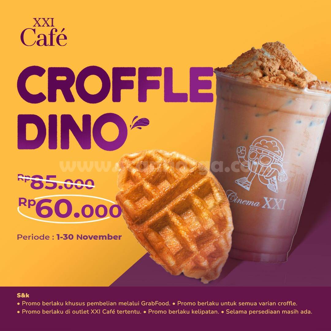 Promo XXI CAFE COFFLE DINO – Harga Paket Hanya 60RB