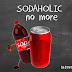 Sodaholic No More | Health