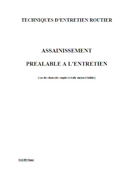 TECHNIQUE D'ENTRETIEN ROUTIER - ASSAINISSEMENT PRÉALABLE A L'ENTRETIEN ( SALHI Omar)