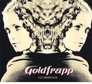 GOLDFRAPP - Felt Mountain - Album