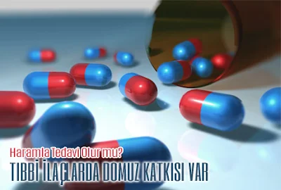 Alkol ve Domuz Katkılı İlaç Kullanmak Caiz midir