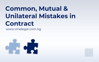 Common, Mutual and Unilateral Mistakes in Contract