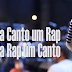 Cada Canto um Rap, Cada Rap um Canto (Download Vídeo 2014)