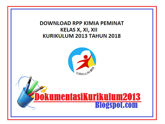 Download RPP Kimia Peminat Kelas X XI XII K13 Tahun 2018