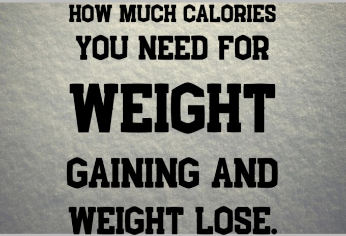 Calories,For weight gain and weight lose.