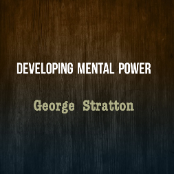 Developing mental power