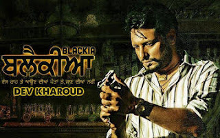 Which films affected the opening of Dev Kharoud 's films? ,dev kharoud Blackiya 