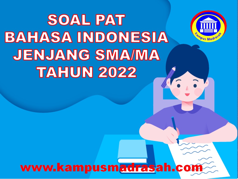 PAT Bahasa Indonesia Kelas 10 SMA/MA