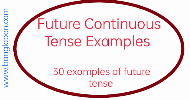 Future continuous tense examples