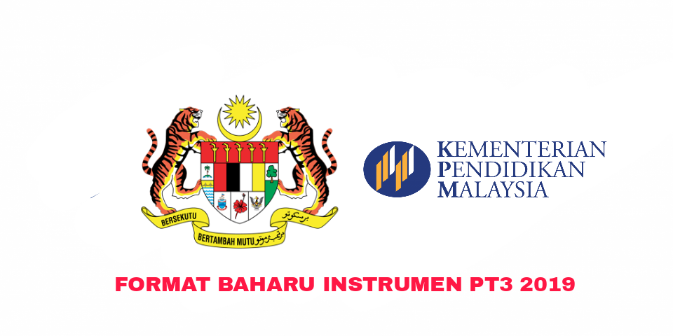 Format Baharu Instrumen PT3 Mulai 2019 - SEMAKAN UPU