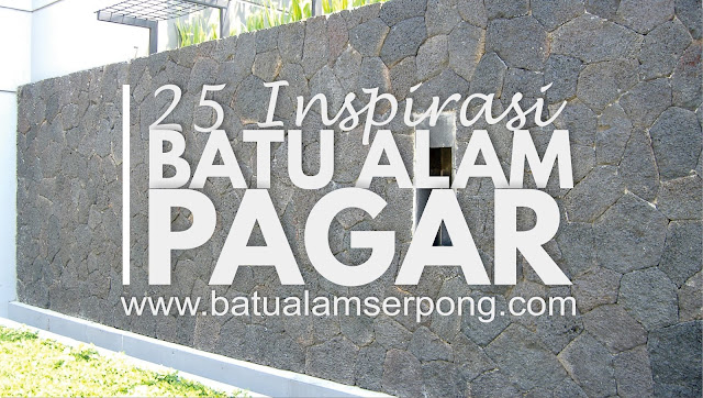 25 inspirasi batu alam dinding pagar