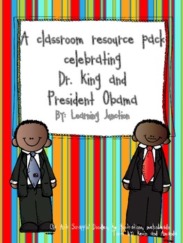 https://www.teacherspayteachers.com/Product/Martin-Luther-King-Jr-and-Barack-Obama-A-Celebration-Pack-500246