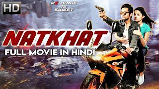 NATKHAT 2018 New Released Full Hindi Dubbed Movie 