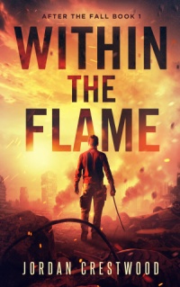 Within the Flame - After the Fall (Jordan Crestwood)