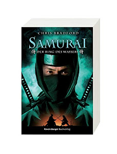 Samurai, Band 5: Der Ring des Wassers (Samurai, 5)