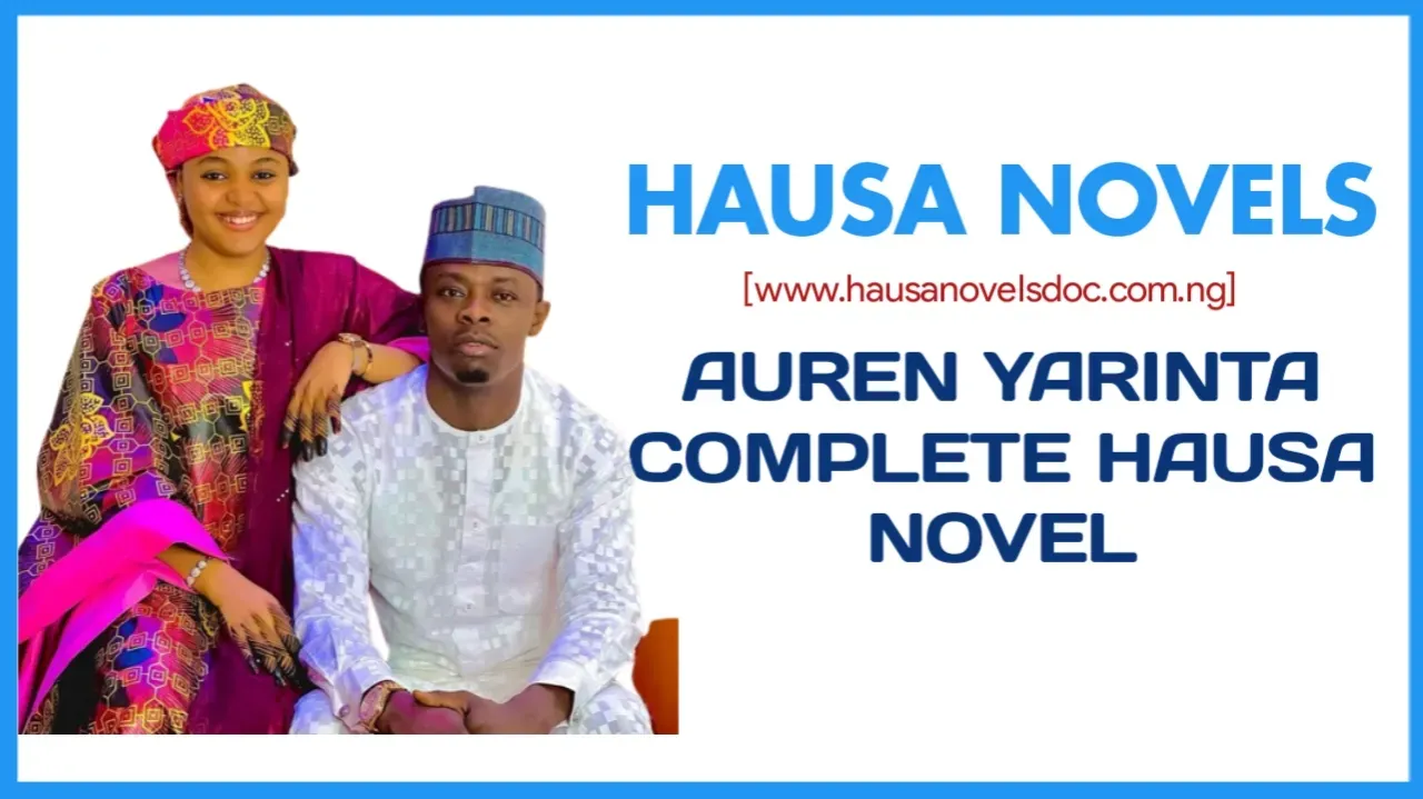 Auren Yarinta Complete Hausa Novel