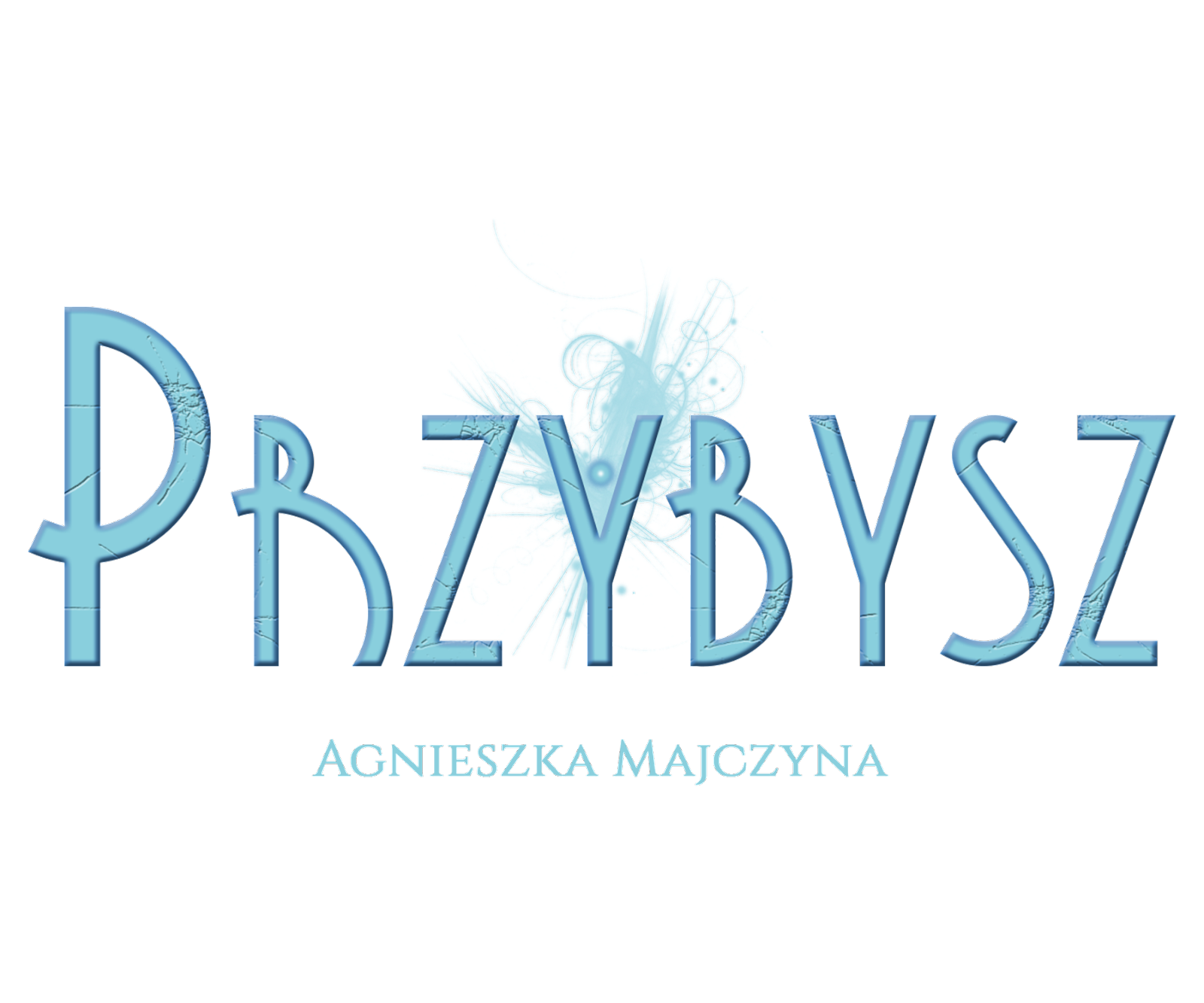 Książka Przybysz Agnieszki Majczyny – horror - LOGO