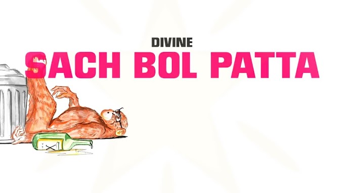 Sach Bol Patta Song Lyrics – Divine