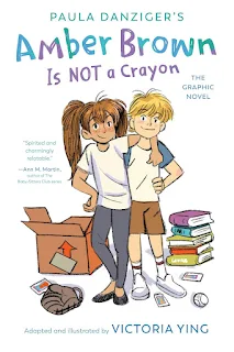 AMBER BROWN IS NOT A CRAYON: The Graphic Novel