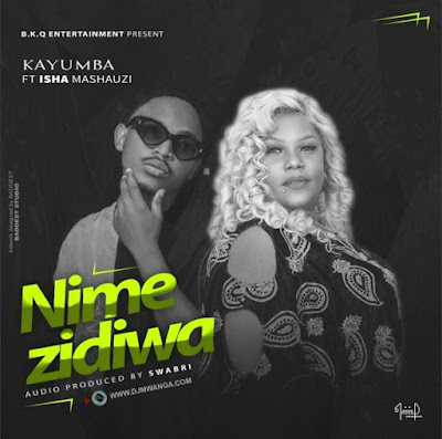 New Song Performed by Kayumba Ft Isha Mashauzi. The song titled as Nimezidiwa. Enjoy Listen and Download Free All New Mp3 Songs from Tanzania 2020.