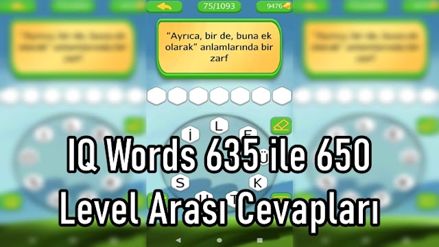 IQ Words 635 ile 650 Level Arasi Cevaplari