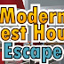 Modern Guest House Escape