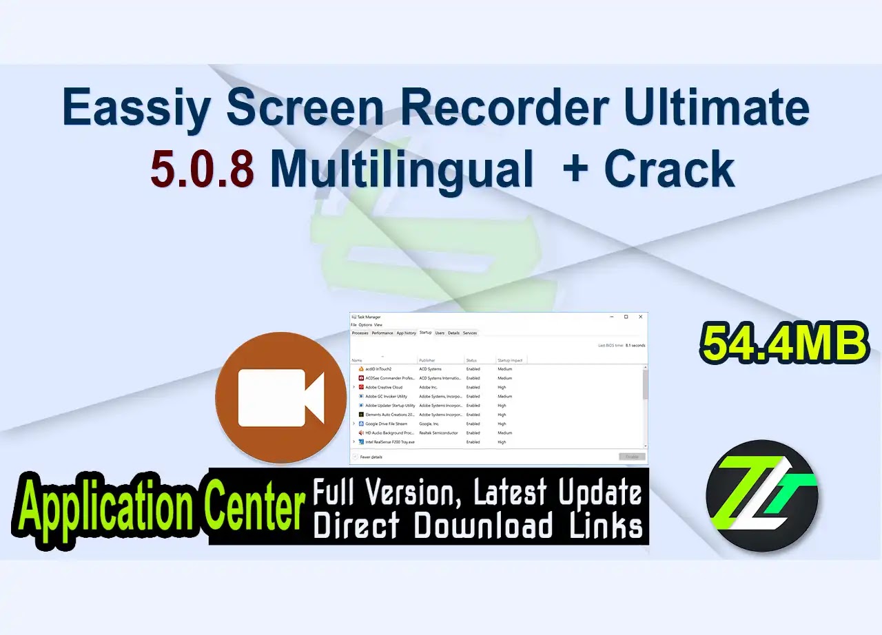 Eassiy Screen Recorder Ultimate 5.0.8 Multilingual + Crack