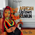 AUDIO | Rosa Ree – African Uptown Rankin | Download