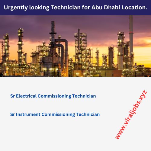 Urgently looking Technician for Abu Dhabi Location.