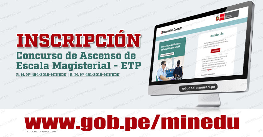 MINEDU: Inscripciones para el Concurso de Ascenso de Escala Magisterial de Educación Técnico-Productiva - ETP 2018 - www.minedu.gob.pe