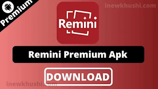 Remini cracked,remini apk, remini new version,remini app