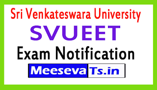 Sri Venkateswara University SVUEET Exam Notification 2017