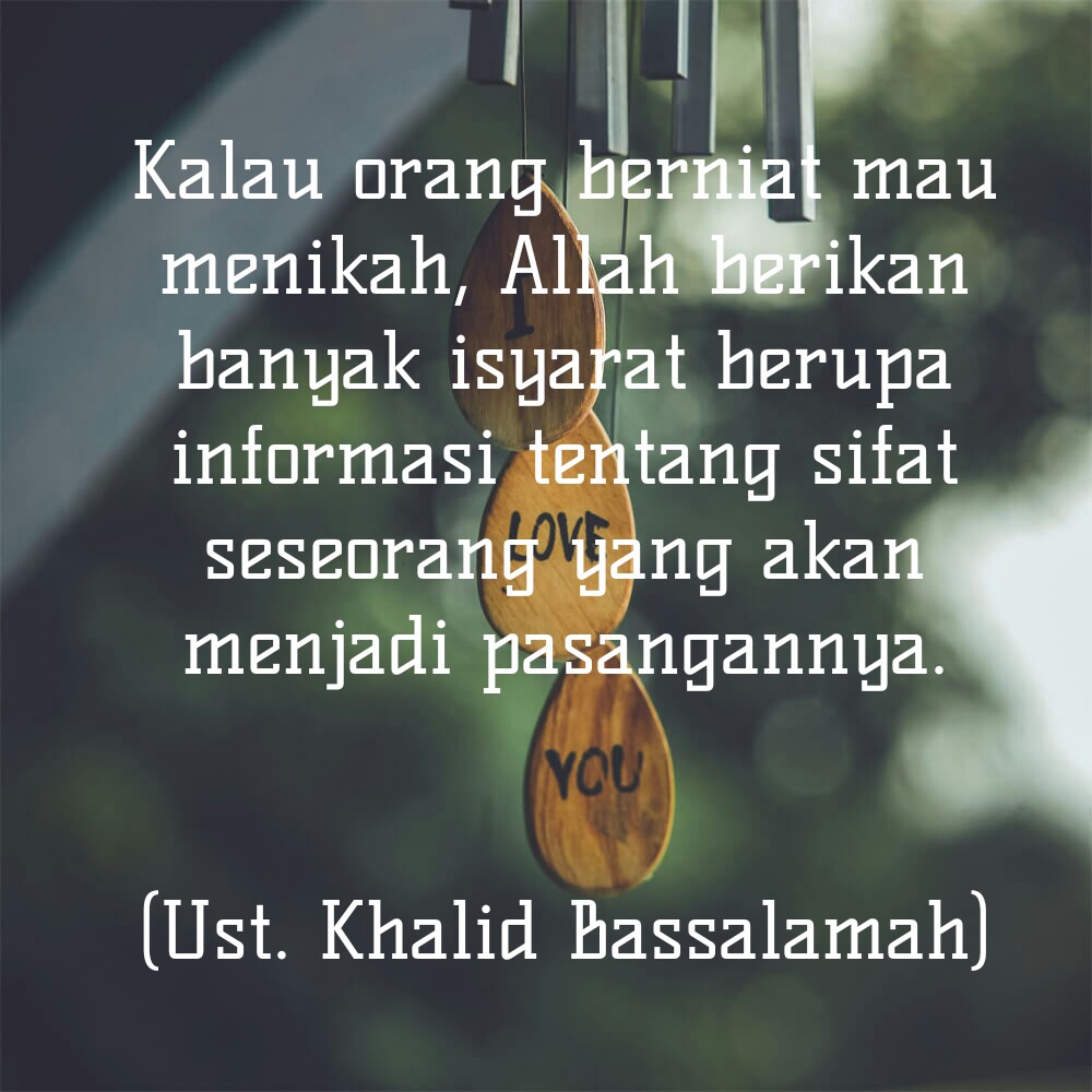 Gambar Kata Motivasi Gambar Ust Khalid Bassalamah Tentang Jodoh