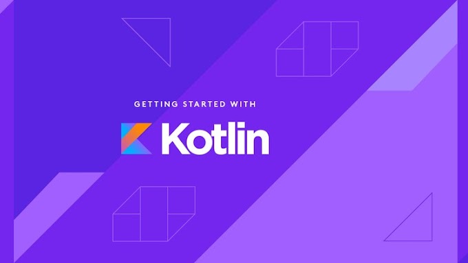Kotlin for Beginners: Next Android platform language [Free Course]