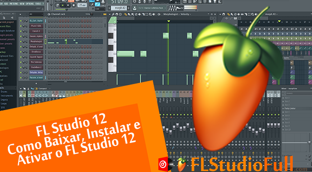 Como Baixar, Instalar e Ativar o FL Studio 12.0.2 [Atualização]