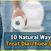 10 Best Natural Ways To Treat Diarrhea Fast