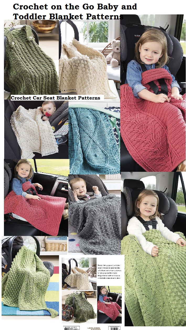 Make Car Seats Cozy And Warm Crochet Baby Blanket Patterns