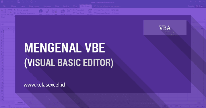 Panduan VBA Excel: VBE (Visual Basic Editor) Excel #02
