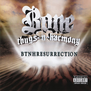 Bone Thugs-N-Harmony - BTNHResurrection