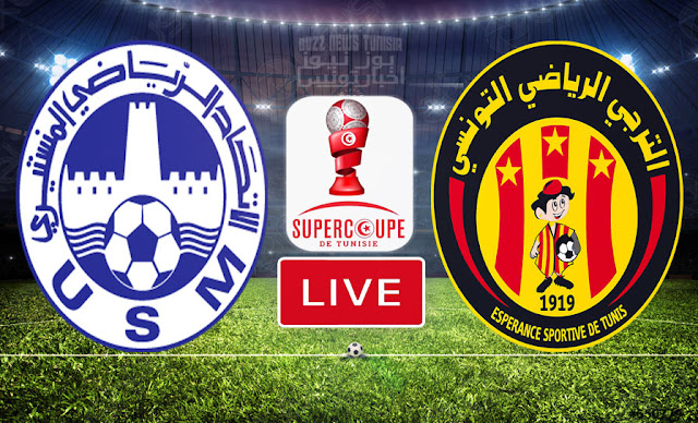 بث مباشر | مباراة الترجي الرياضي التونسي ضد الاتحاد المنستيري في كأس السوبر التونسي - Match Supercoupe De Tunisie Flashscore